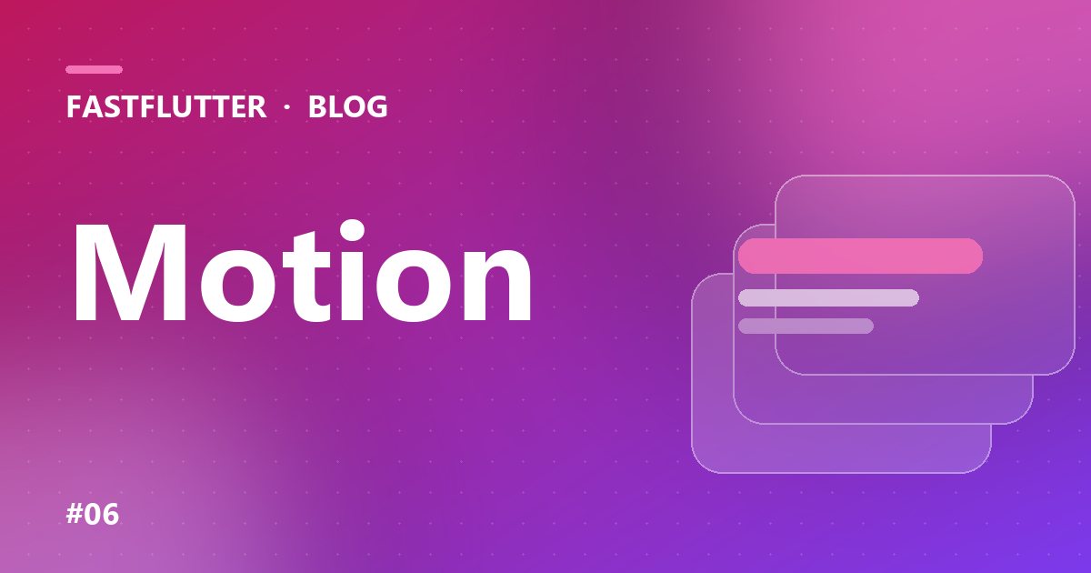 انیمیشن در فلاتر: از AnimatedContainer تا AnimationController
