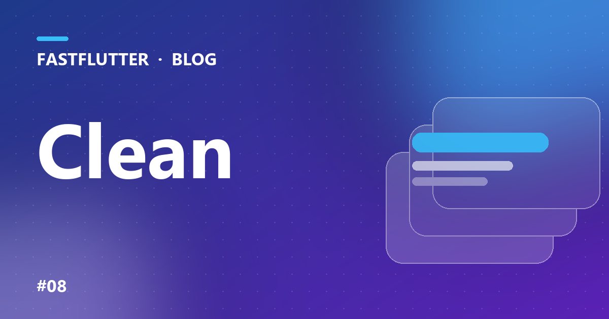 معماری تمیز در فلاتر: ساختار پوشه‌ها و لایه‌بندی برای پروژه‌های بزرگ